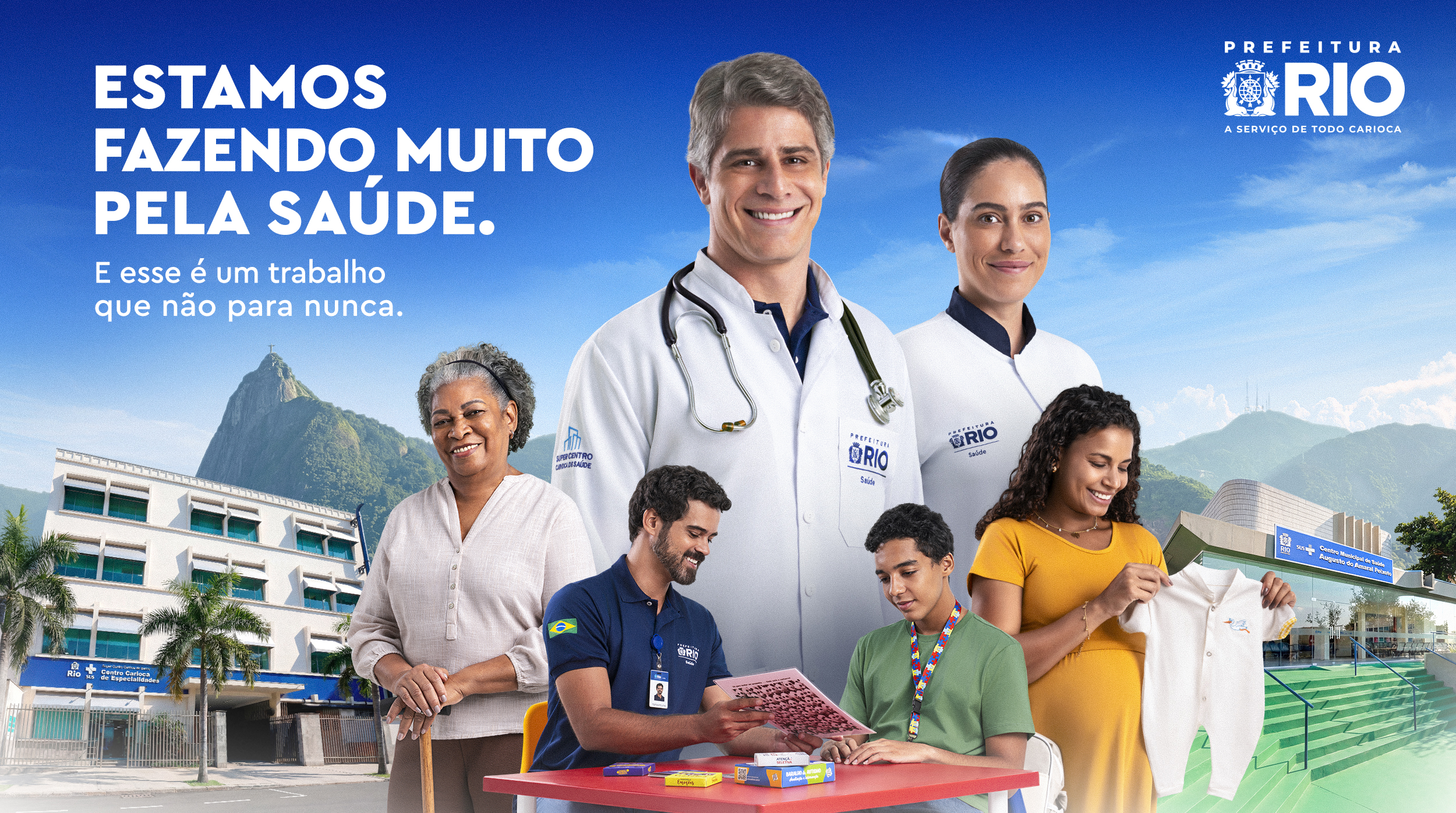 Prefeitura do Rio. Estamos fazendo muito pela saúde. E esse é um trabalho que não para nunca.